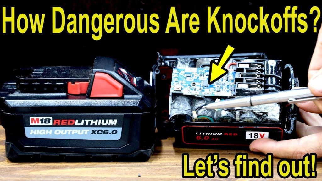 How Dangerous Are Knockoff Tool Batteries? Let’s find out! 1 How Dangerous Are Knockoff Tool Batteries? Let’s find out!